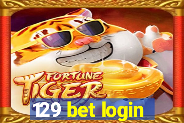 129 bet login